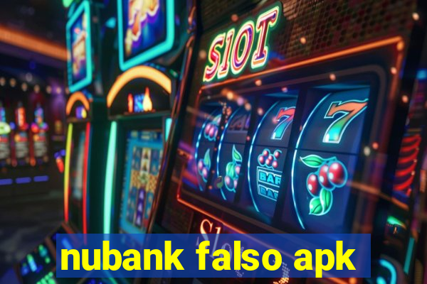 nubank falso apk